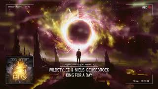 Wildstylez amp Niels Geusebroek  King For A Day HQ Edit [upl. by Kitarp]