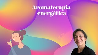 Aromaterapia energética ¿ Has comprobado los efectos de los aceites esenciales [upl. by Vod]