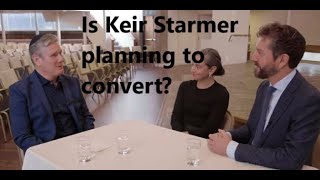 Is Prime Minister Keir Starmer intending to convert and become a Jew [upl. by Hafital200]