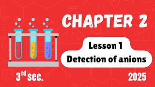 Chem  sec 3  chap 2  Lesson 1  Detection of anions [upl. by Michele691]