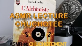 ASMR lecture chuchotée lalchimiste [upl. by Ehtiaf]