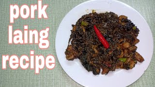 Pork Laing Recipe [upl. by Aicnom]