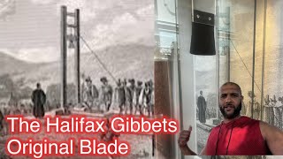 The Halifax Gibbets Original Blade [upl. by Yajiv]