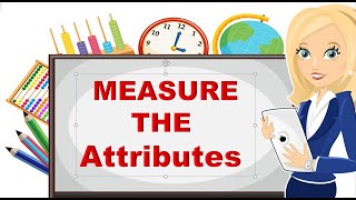 Describe Objects by Measurable Attributes [upl. by Eerolam403]