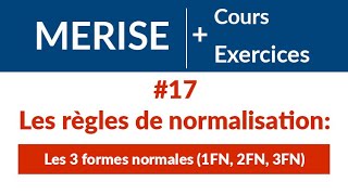 17 Les 3 formes normales  MERISE Cours et exercices corrigés [upl. by Goldie]