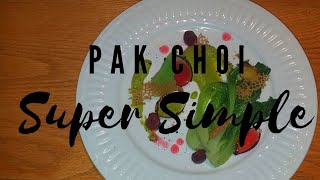 Vegan Pak Choi  Super Simple [upl. by Eniamsaj]