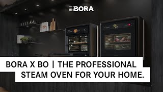 BORA X BO  The professional steam oven for your home [upl. by Odelle]