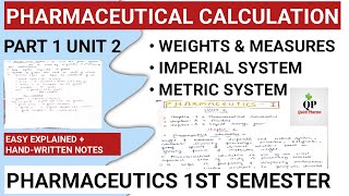 Pharmaceutical Calculations  Imperial and Metric System  Part 1 Unit 2  Pharmaceutics 1 Semester [upl. by Eniahs]