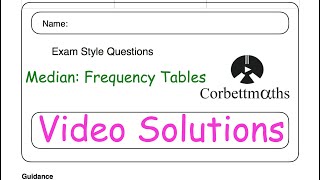 Median Frequency Tables Answers  Corbettmaths [upl. by Ahsikit]