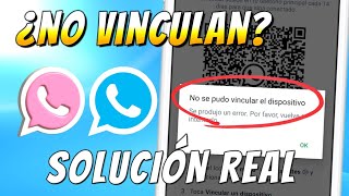 Whatsapp Plus No Vincula Solución ✅ Whatsapp Plus Ultima versión No se pudo vincular el dispositivo [upl. by Gonick]