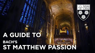 A Guide to Bachs St Matthew Passion [upl. by Anera]