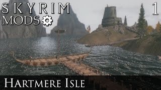 Skyrim Mods Hartmere Isle  Part 1 [upl. by Giselbert372]