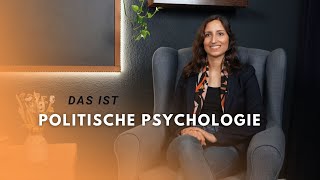 Was erforscht die politische Psychologie [upl. by Laris293]