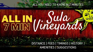 Sula Vineyards in 7 minutes  Fees Timing History Amenities Suggestions amp more  Deep Rajput [upl. by Imrots]