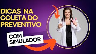 Dicas na coleta de preventivo… uso da escova… o espéculo recomendado… como identificar [upl. by Omlesna890]