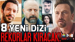 8 Yeni Dizi Rekorlar Kıracak  20242025 Dizileri [upl. by Tala749]