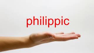 How to Pronounce philippic  American English [upl. by Sedruol]