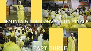 MOUNTAIN TOP CONVENTION GRAND FINALE  PART THREE W  ARCHBISHOP ESTELLA KNIGHT [upl. by Bill]