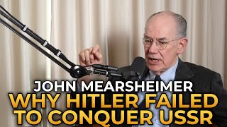 John Mearsheimer  Why Adolf Hitler Couldnt Conquer the Soviet Union [upl. by Ettenirt]