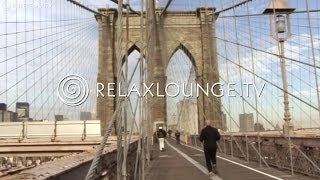 Hintergrundmusik  Easy Listening Jazz Downtempo Ambient amp Positive Musik  A TASTE OF NEW YORK [upl. by Kruter]