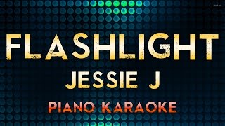 Jessie J  Flashlight  Piano Karaoke Instrumental Lyrics Cover Sing Along [upl. by Ehcadroj]