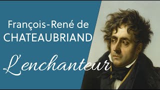 Le plaisir de lire Chateaubriand [upl. by Analos]