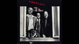 Trio Con Tromba  Absolut Contemporary Jazz 1988 Sweden [upl. by Weiman]