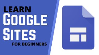 How to Use Google Sites  Tutorial for Beginners [upl. by Bissell]