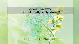 Overcome Chronic Fatigue Syndrome  Subliminal [upl. by Anu]