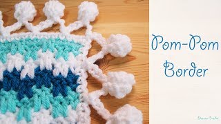 Super Sweet Crochet Pom Pom Border  edging [upl. by Hassadah]