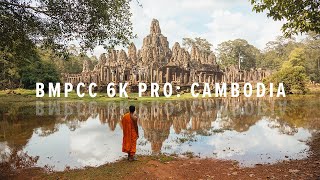 BMPCC Cinematic 6K Pro Cambodia [upl. by Evvy]