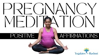 Pregnancy Meditation with Affirmations  Visualise your Positive Birth  Yogalates with Rashmi [upl. by Ibbor670]