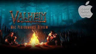 Valheim Mac Performance Review [upl. by Eynahpets]