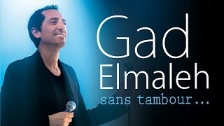 GAD ELMALEH  Sans Tambour Le 16 novembre 2014 [upl. by Codd393]