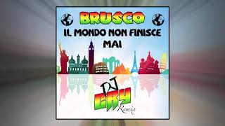 Brusco  Il Mondo Non Finisce Mai Dj Cry Remix  AFRO 2019 [upl. by Akerley]