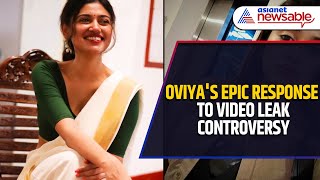 Oviya Reacts to Private Video Leak Next Time Bro [upl. by Pallua]