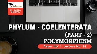 PhylumCoelenterata  Part 2  Polymorphism  BSc Zoology 1st year Paper 1 Lecture 14 हिन्दी English [upl. by Russon]