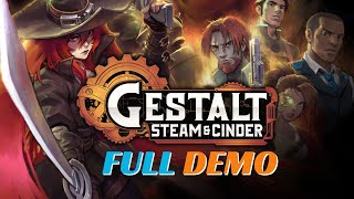 GESTALT STEAM amp CINDER  DEMO  FULL Gameplay  4K HD [upl. by Lemar]