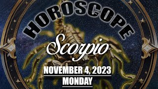 Horoscope Scorpio October 23November 21 November 04 2024 Monday [upl. by Allac]