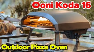 Ooni Koda 16 Best Outdoor Gas Pizza Oven [upl. by Schug]