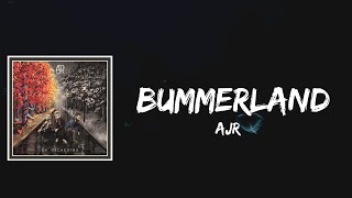 AJR  Bummerland Lyrics [upl. by Cranford]