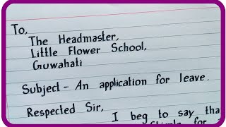 Formal Letter  Application to Headmaster for leave  Good Handwriting  Beautiful Handwriting [upl. by Akel11]