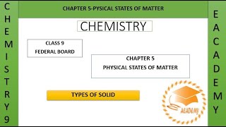 Chemistry Types of Solids [upl. by Riana]