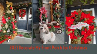 2021 Christmas Front Porch Decorate With Me [upl. by Readus501]