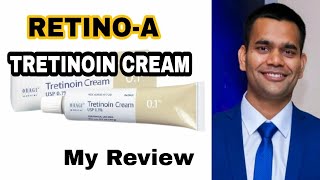 RETINOA  TRETINOIN CREAM MY REVIEW  DrVivek Joshi [upl. by Eanerb]