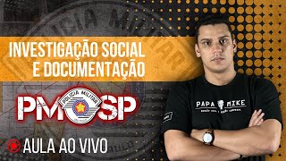 💥✅ Docs e Investigação Social Aula passoapasso Concurso Soldado PMSP 2024 por Leandro Fajan [upl. by Doersten294]