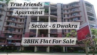 3bhk Flat for sale  True Friend apartment  sector  6 Dwarka  Kalsi Interior amp Property [upl. by Uaerraj]