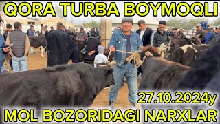 QORA TURBA BOYMOQLI MOL BOZORIDAGI NARXLAR 27102024y [upl. by Calan3]