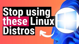 Please Stop Using These Linux Distros [upl. by Deehsar]