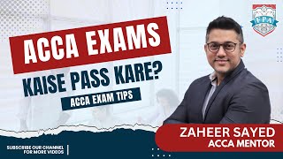 ACCA Exam Tips  How To Crack ACCA Exam In First Attempt  ACCA In Hindi  Zaheer Sayed ACCA [upl. by Elimay140]